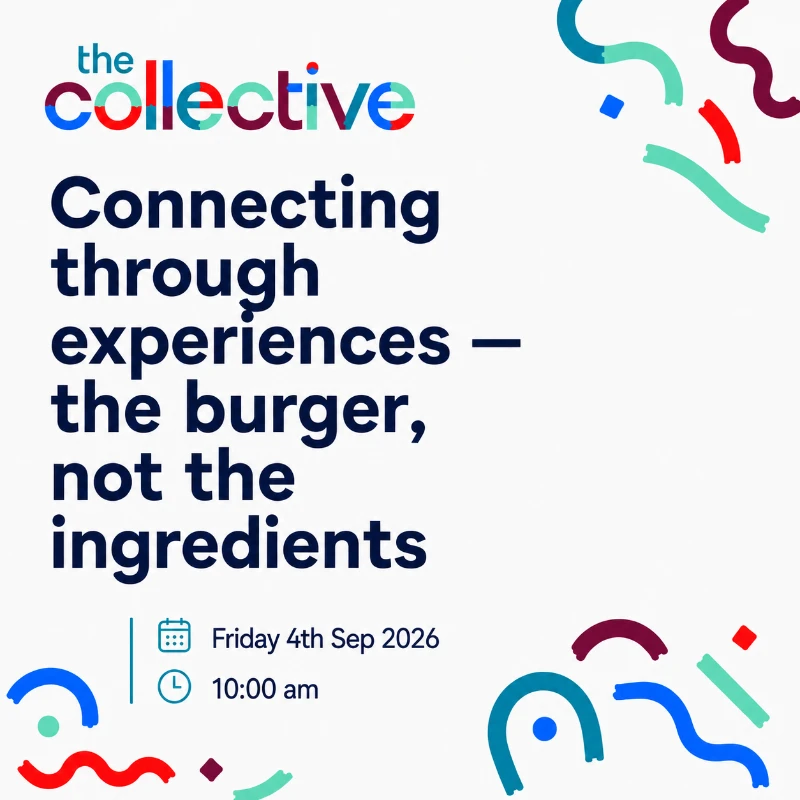 Featured image for Connecting through experiences — the burger, not the ingredients