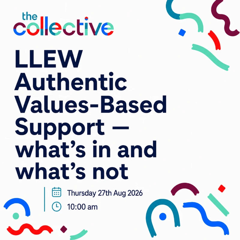 Featured image for LLEW Authentic Values-Based Support — what’s in and what’s not