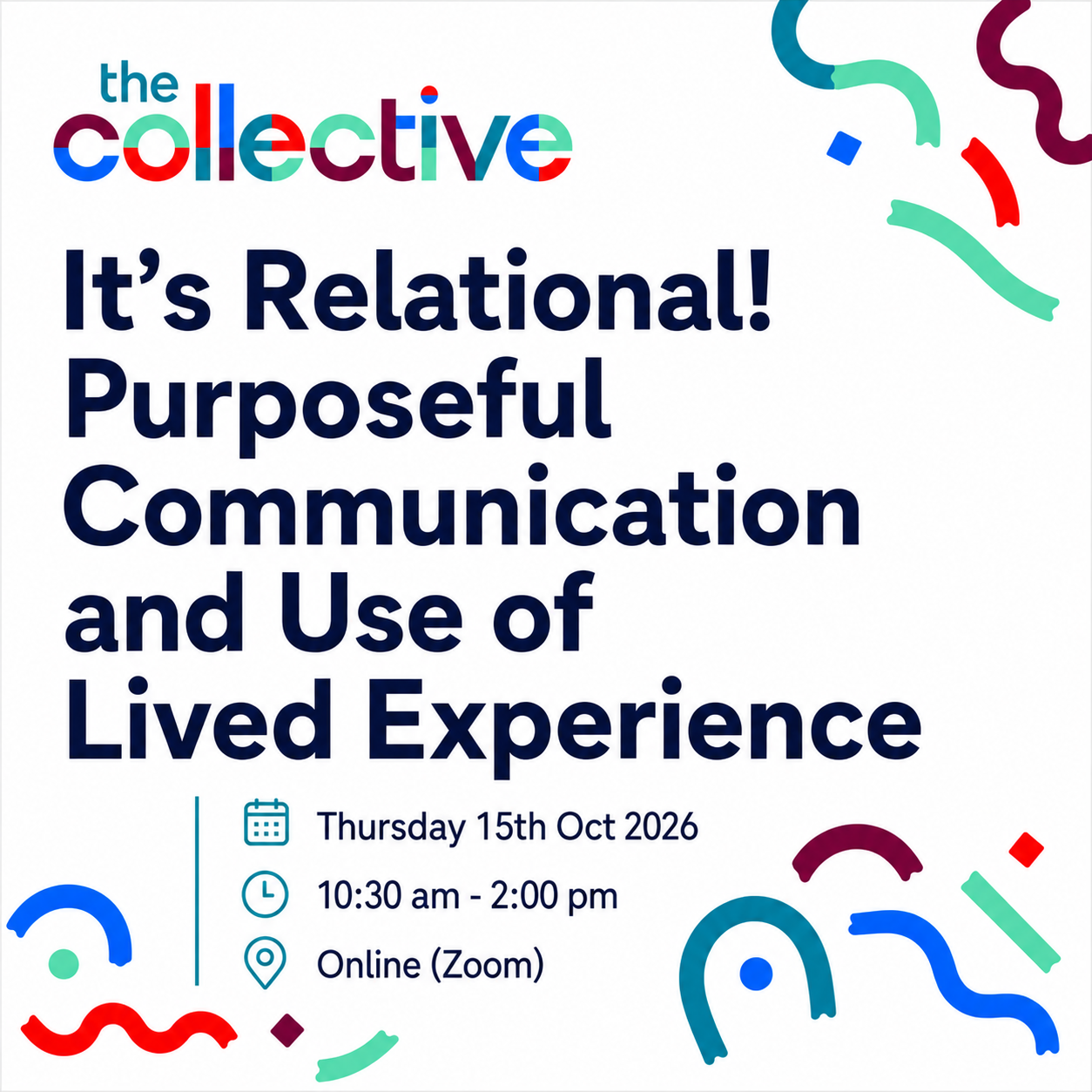 Featured image for It’s Relational! Purposeful Communication and Use of Lived Experience